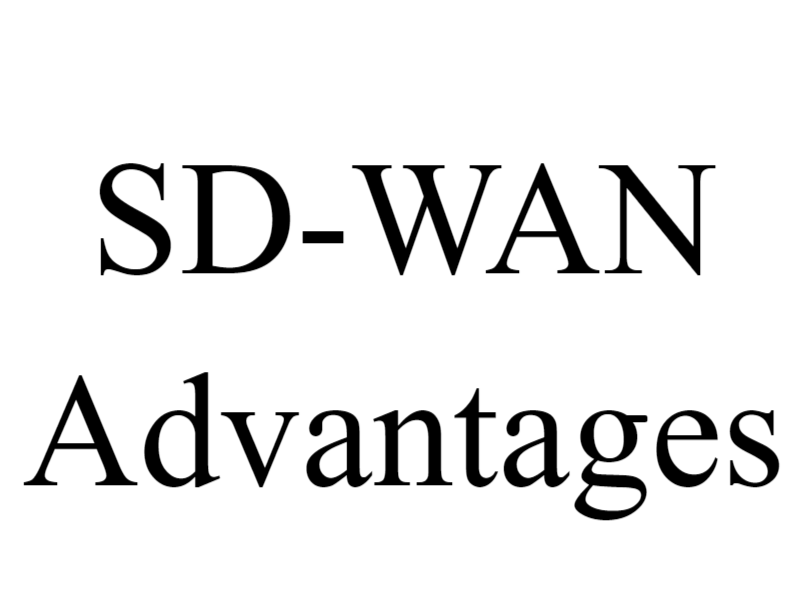 SD-WAN Advantages